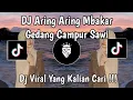 Download Lagu DJ ARING ARING MBAKAR GEDANG CAMPUR SAWI | DJ GULU PEDOT VIRAL TIKTOK TERBARU 2025!