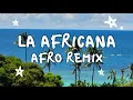 Lagu Natax Beat - La Africana (Afro Remix)