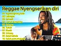 Lagu Reggae sunda full album || reggae sunda terbaru #reggaesantai #reggaesunda