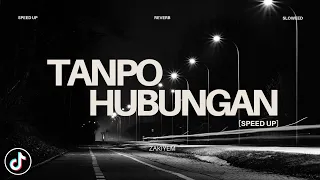 tanpo hubungan zakiyem speedup viral tiktok 