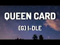 QUEEN CARD - (G)I-DLE (LYRICS VIDEO)