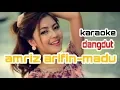 Lagu Madu - amriz arifin - karaoke dangdut terbaru dan terlaris