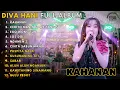 Lagu KAHANAN - EGO WONG TUO - DIVA HANI FULL ALBUM TERBARU DANGDUT KOPLO 2025