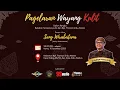 Lagu 🔴LIVE WAYANG KULIT DALANG KI ADITYA KRISNA S.SN \