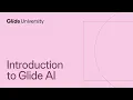 Introduction to Glide AI Glide Classic