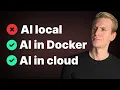 Why I DON T Run AI-Models Locally Only In Docker or Cloud