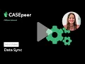 Introducing CASEpeer Advanced - Data Sync