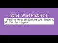 3 consecutive odd integers - WORD PROBLEMS