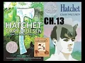 Hatchet - book Chapter 13
