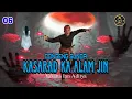 Download Lagu DONGENG SUNDA KASARAD KA ALAM JIN BAGIAN 06