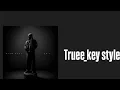 Kilo Kent - 40’s (truee_key style)