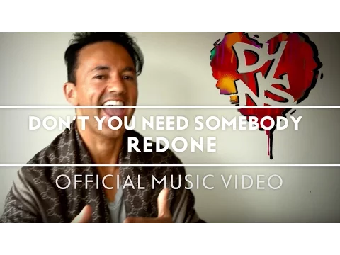 Download MP3 RedOne - Don't You Need Somebody [Friends of RedOne's Version]
