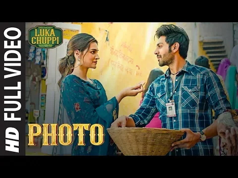 Download MP3 Luka Chuppi: Photo Full Video | Kartik Aaryan, Kriti Sanon | Karan S | Goldboy | Tanishk B | Nirmaan