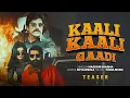 Lagu Kaali Kaali Gaadi (Official Teaser) | Masoom Sharma | Ruba Khan | Manjeet Mor | Latest Haryanvi Song