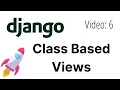 Django Class Based Views Tutorial