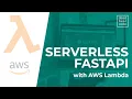 Simple Serverless FastAPI with AWS Lambda