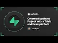 Create a Supabase Project with a Table and Example Data