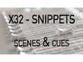 Behringer X32 Snippets Scenes and Cues