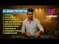 Lagu DJ Peterpan Full Album 🎧 | Kumpulan Lagu Terbaik Peterpan Remix Terbaru