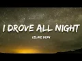 Download Lagu Celine Dion - I Drove All Night (Lyrics)