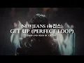 Download Lagu NewJeans 'Get Up' EXTENDED (Perfect Loop)