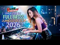 Lagu BASS SUPER GILA 🔴LIVE DJ JUNGLE DUTCH REMIX TERBARU 2026