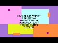 HSPLIT AND VSPLIT SPLITTING ARRAYS ARRAY MANIPULATION PYTHON NUMPY TUTORIAL