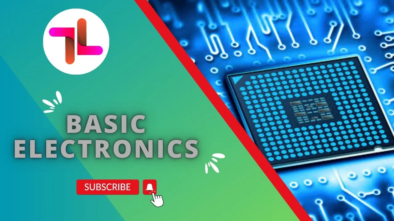 BASIC ELECTRONICS