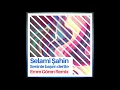 Download Lagu Selami Şahin - Seninle başım dertte (Emre Gören Remix)