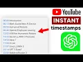 How To Make Instant Timestamps With GPT-4
