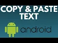 How to Copy Paste Text on Android Phone
