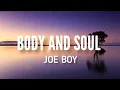 Download Lagu Joeboy - Body And Soul (Lyrics/Parole)