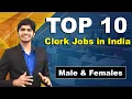 Top 10 Clerk Jobs in India Male Females Government Jobs