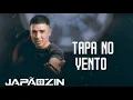 Japãozin - Tapa No Vento