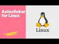Autoclicker for linux