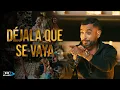 Dejala Que Se Vaya - Jhon Alex Castano Live Session