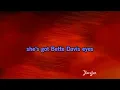 Bette Davis Eyes - Kim Carnes | Karaoke Version | KaraFun