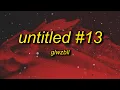 Download Lagu glwzbll - untitled #13