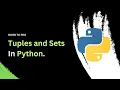 Python Tuples Sets The Ultimate Guide for Beginners 2024