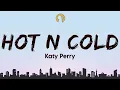 Katy Perry - Hot N Cold (Lyrics)