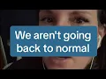Download Lagu We gaan niet meer terug naar normaal. Nooit.