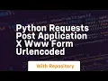 python requests post application x www form urlencoded