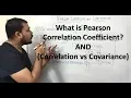 Statistics - What is Pearson Correlation Coefficient Difference between Correlation and Covariance