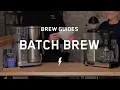 Brew Guide Moccamaster Precision Brewer Batch How To