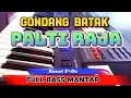 Gondang Batak Palti Raja Kunci F=Do Full Bass Mantap Solo Keyboard PSR SX700