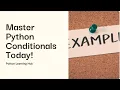 Master Python Conditionals If Elif Else Explained with Real-Life Examples