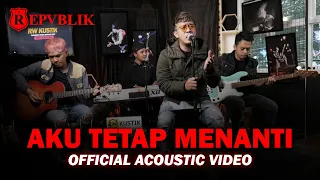 Download Repvblik - Aku Tetap Menanti (Akustik) MP3