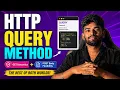 Why Do We Need the New HTTP QUERY Method GET vs POST Explained