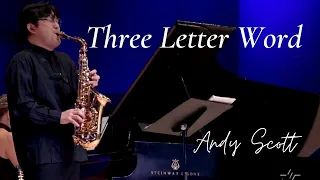 Download Three Letter Word by Andy Scott | Performed by Wonki Lee MP3