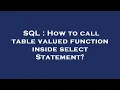 SQL How to call table valued function inside select Statement